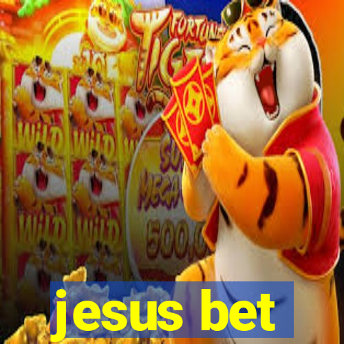 jesus bet